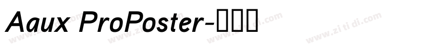 Aaux ProPoster字体转换